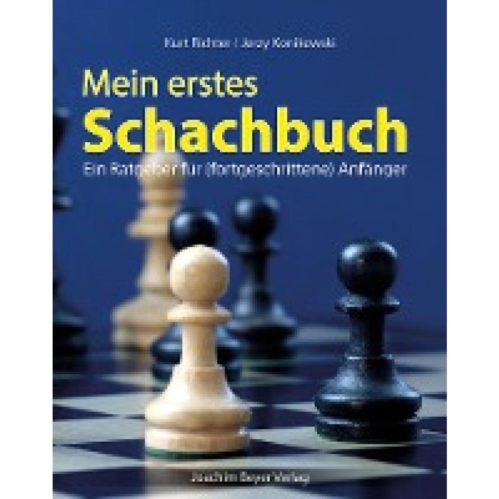 9783959201667 - Mein erstes Schachbuch - Kurt Richter Jerzy Konikowski Kartoniert (TB) 9783959201667 - Mein erstes Schachbuch - Kurt Richter Jerzy Konikowski Kartoniert (TB)