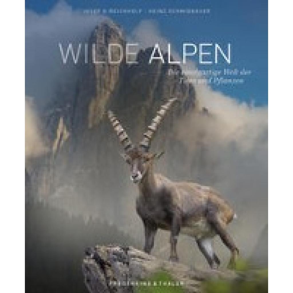 9783954163885 - Wilde Alpen - Josef H Reichholf Gebunden 9783954163885 - Wilde Alpen - Josef H Reichholf Gebunden