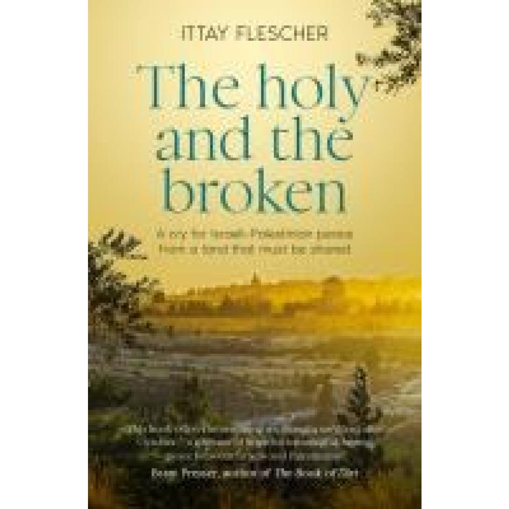 9781460767078 - Flescher Ittay The Holy and the Broken 9781460767078 - Flescher Ittay The Holy and the Broken