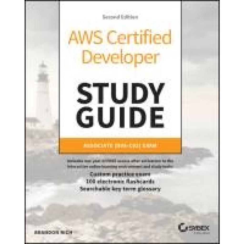 9781394274802 - Rich Brandon AWS Certified Developer Study Guide 9781394274802 - Rich Brandon AWS Certified Developer Study Guide
