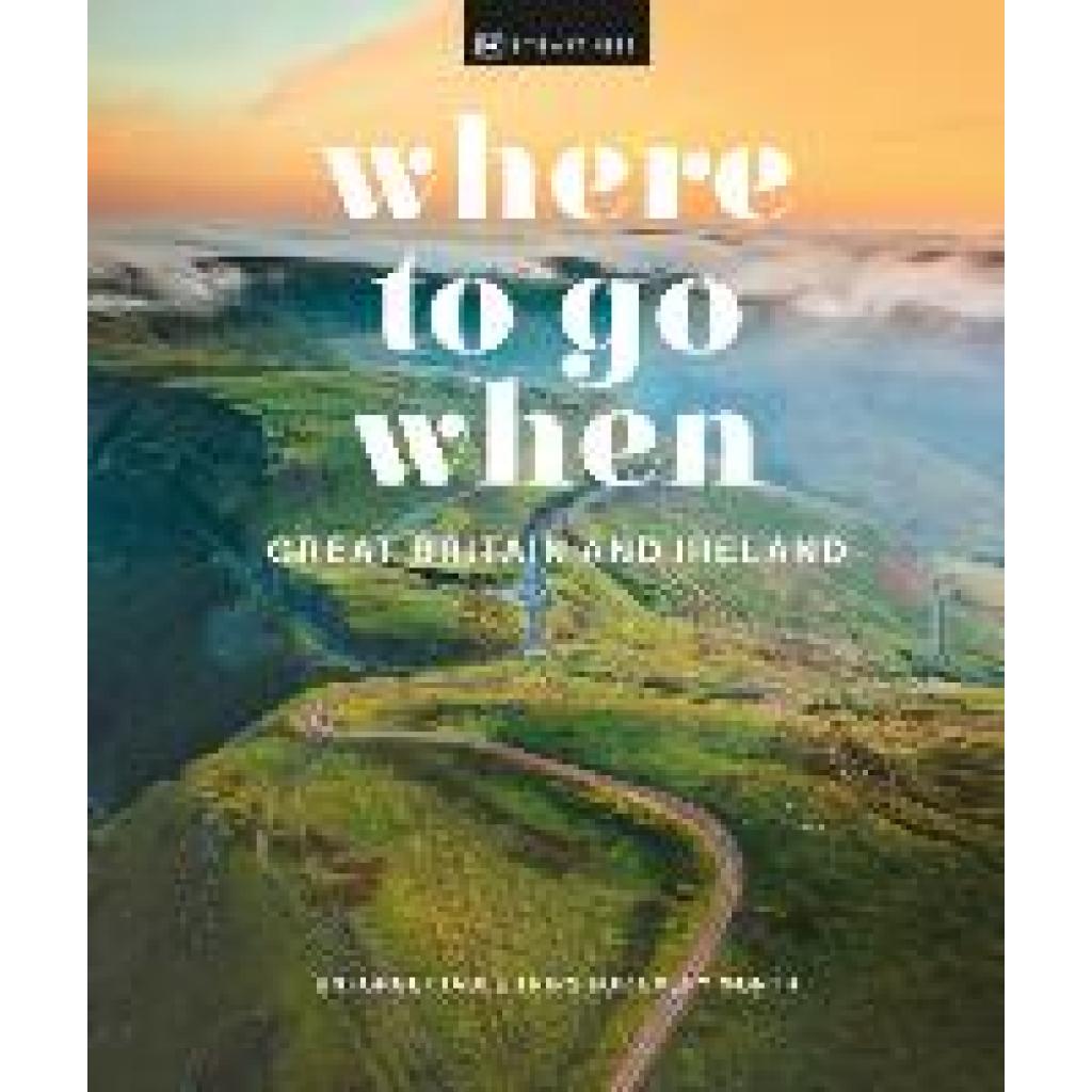 Where to Go When: Great Britain and Ireland