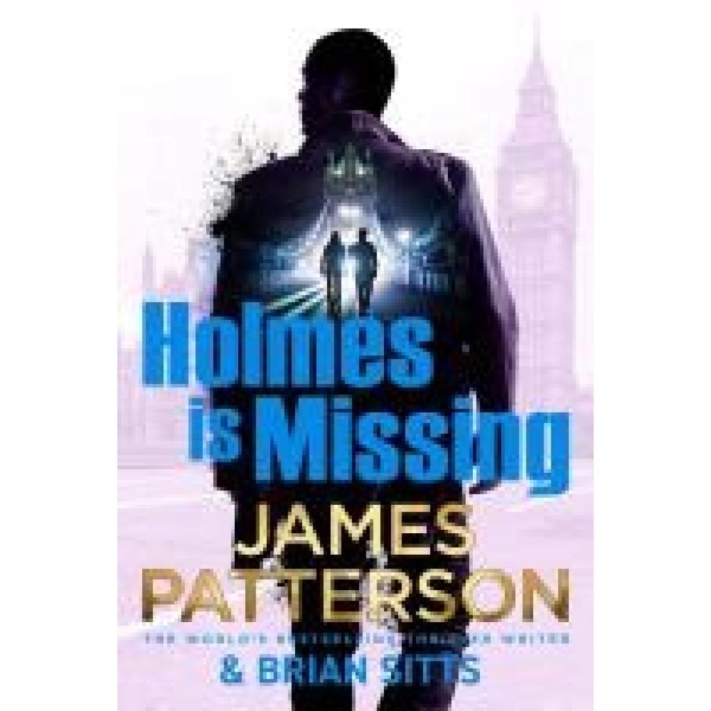 9781529922325 - Patterson James Holmes Is Missing 9781529922325 - Patterson James Holmes Is Missing