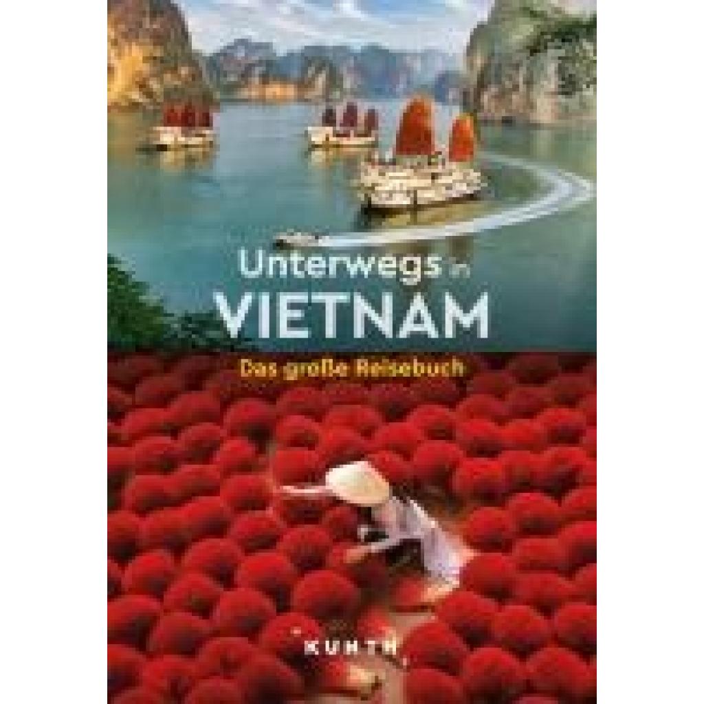 9783969652015 - Weiss Walter M KUNTH Unterwegs in Vietnam