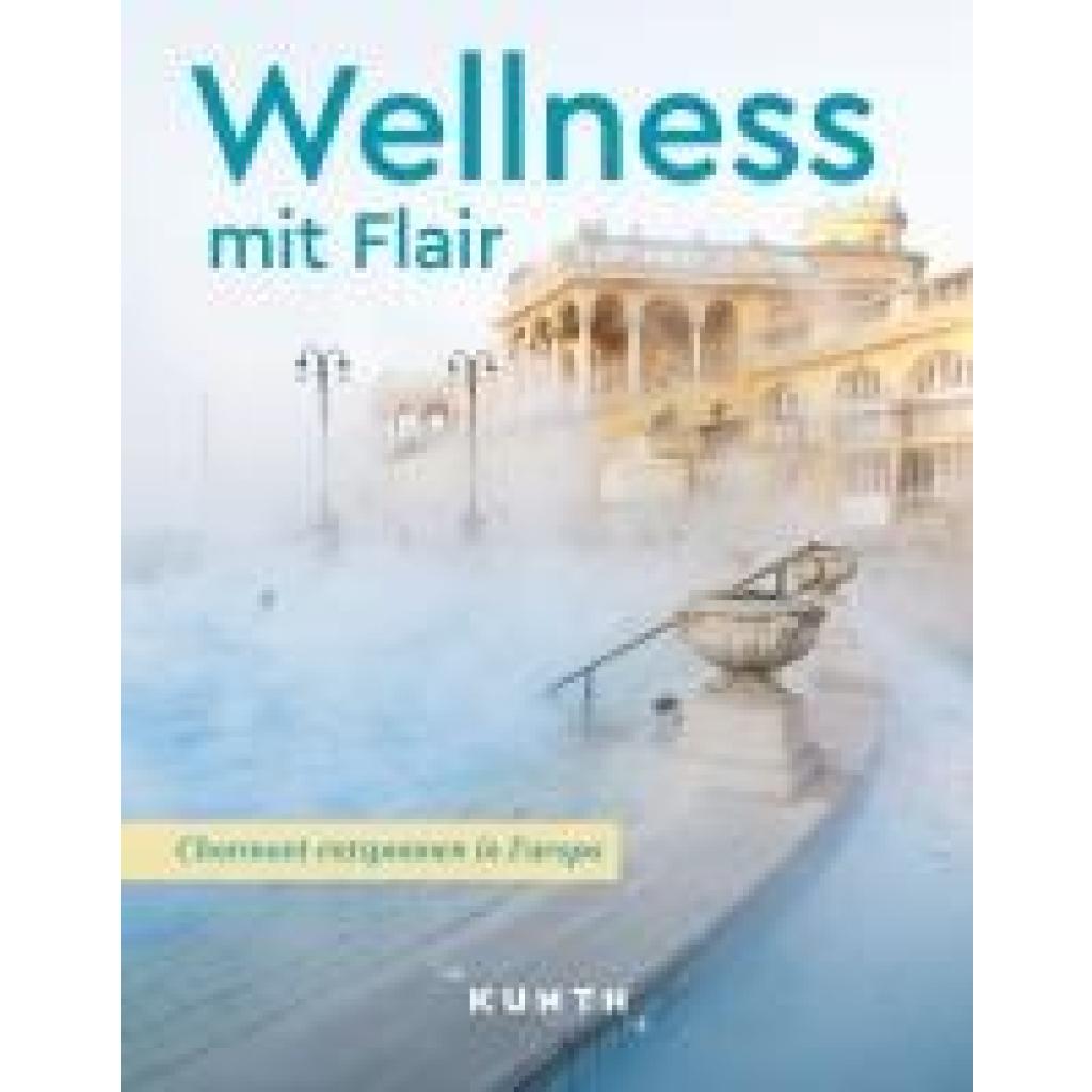 9783969652008 - Ingala Jutta M KUNTH Wellness mit Flair