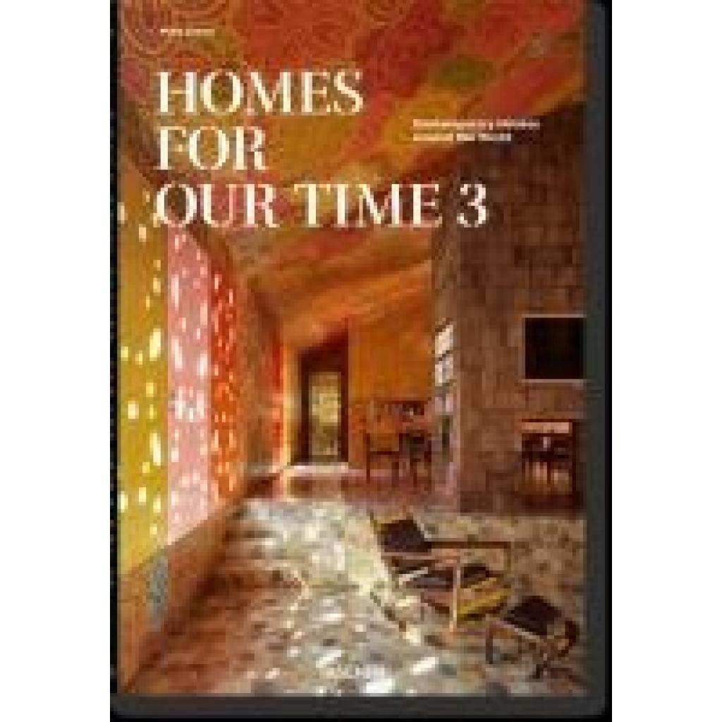 9783836594493 - Jodidio Philip Homes for Our Time Contemporary Houses around the World Vol 3