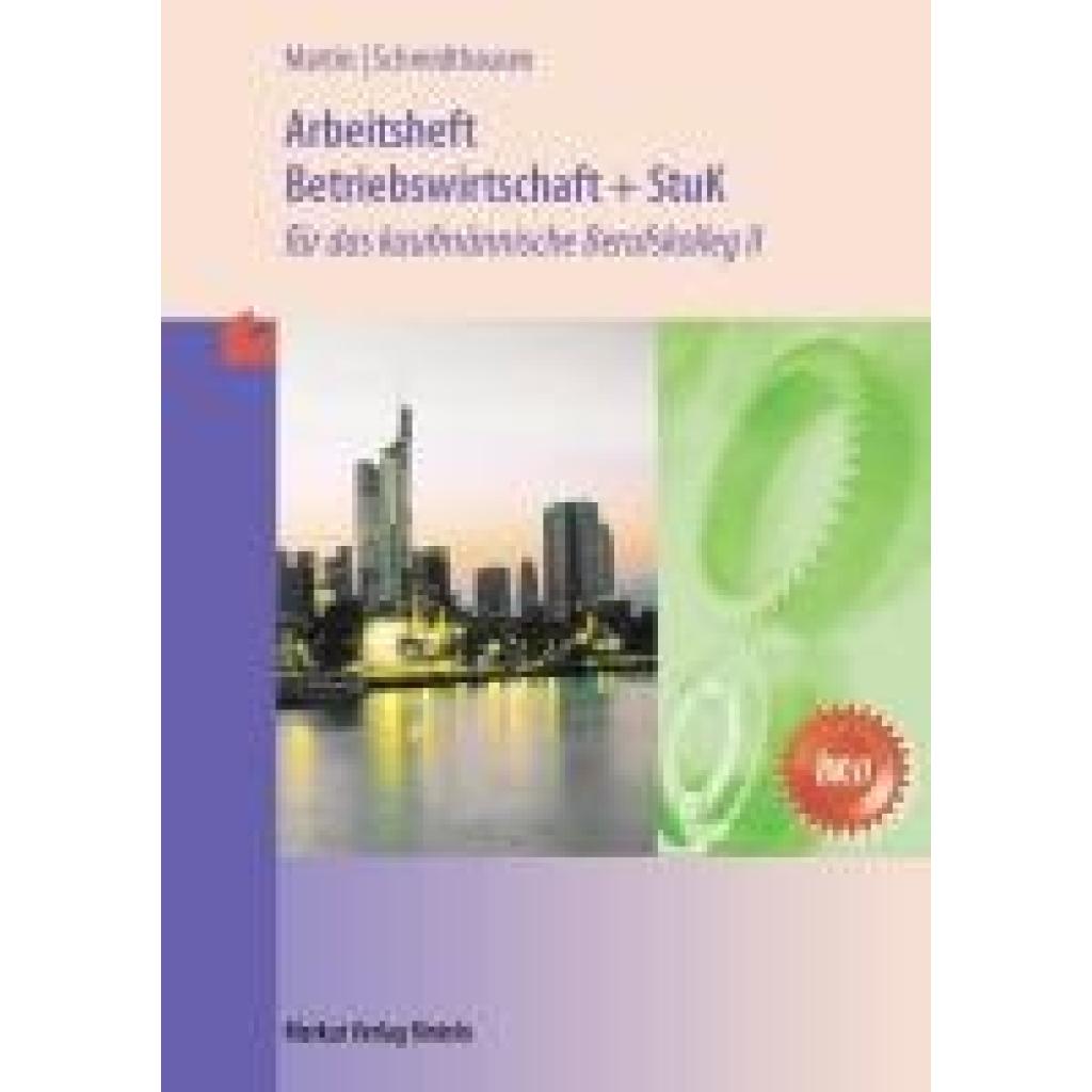 9783812011204 - Martin Michael Betriebswirtschaft und StuK Arbeitsheft Baden-Württemberg