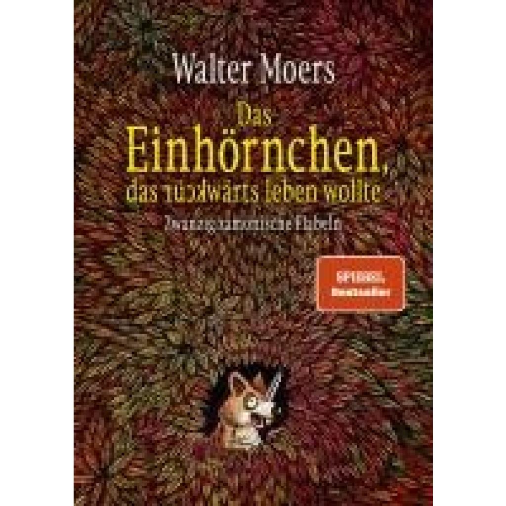 9783328604044 - Moers Walter Das Einhörnchen das rückwärts leben wollte