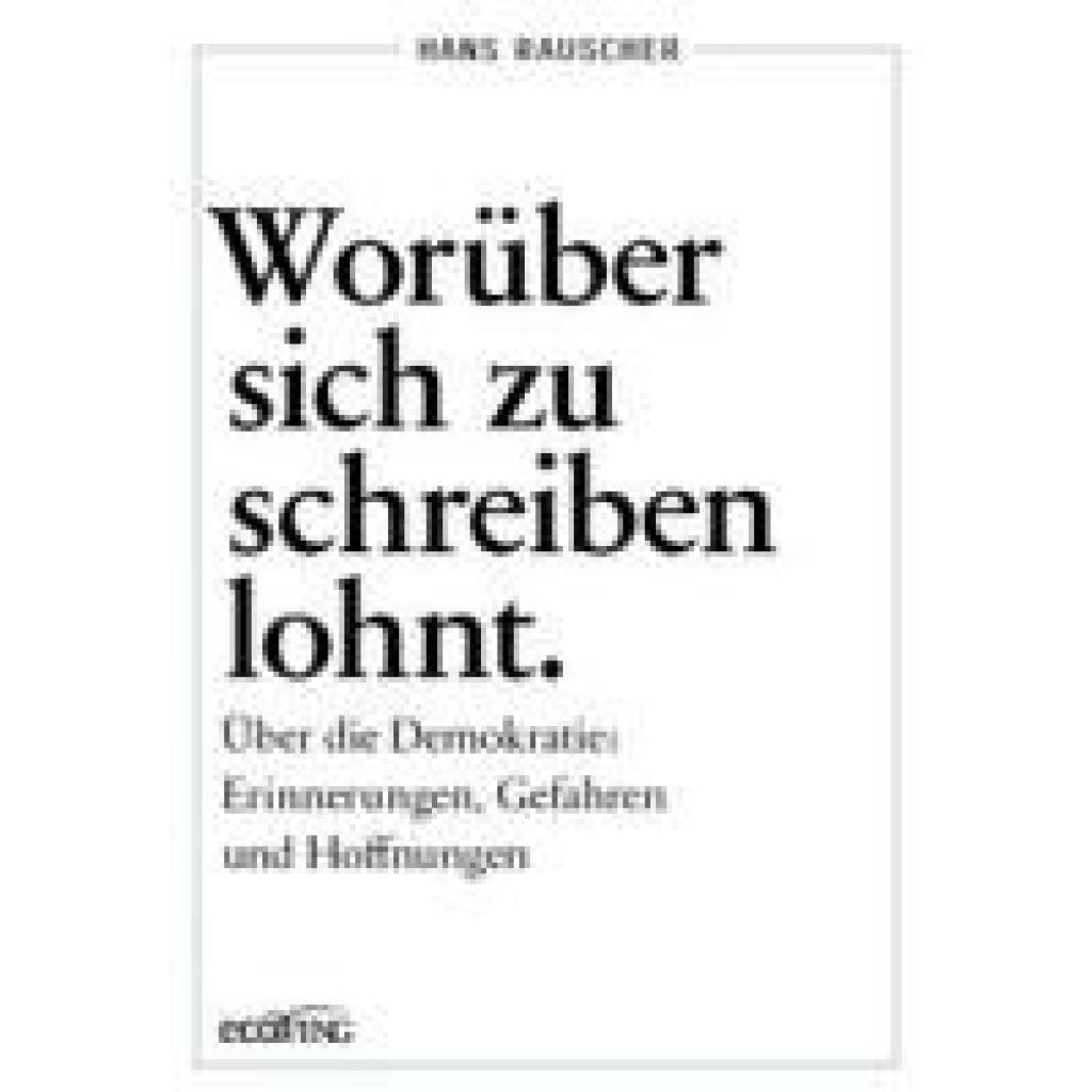 9783711003607 - Rauscher Hans Worüber sich zu schreiben lohnt 9783711003607 - Rauscher Hans Worüber sich zu schreiben lohnt