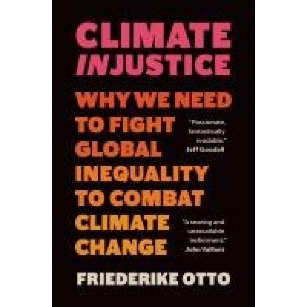 9781778401626 - Otto Friederike Climate Injustice 9781778401626 - Otto Friederike Climate Injustice