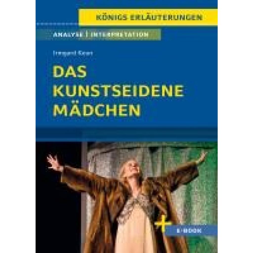 9783804421059 - Keun Irmgard Das kunstseidene Mädchen von Irmgard Keun - Textanalyse und Interpretation