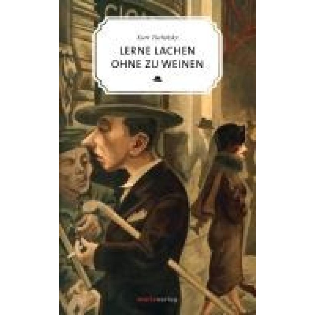 9783737409803 - Lerne lachen ohne zu weinen - Kurt Tucholsky Leinen
