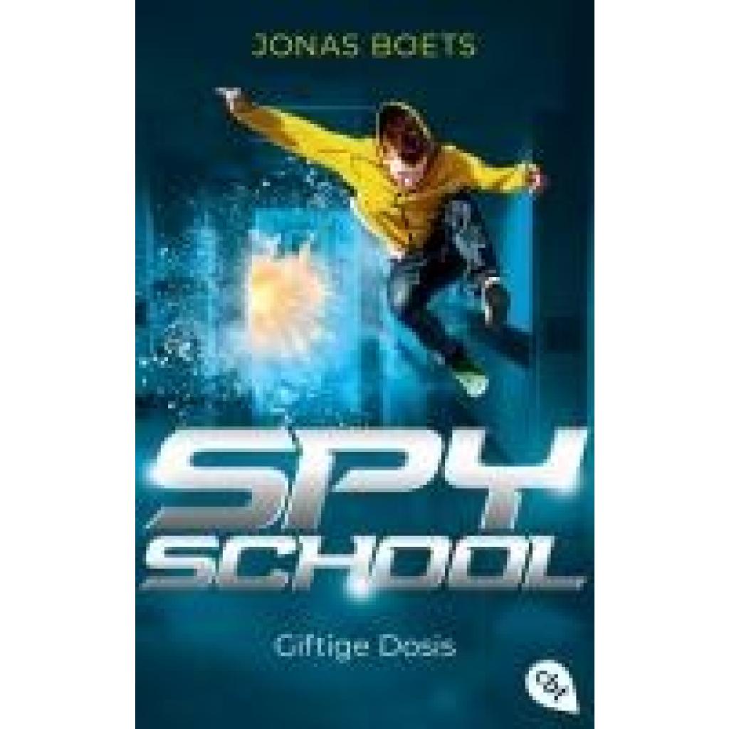 9783570316801 - Boets Jonas Spy School - Giftige Dosis