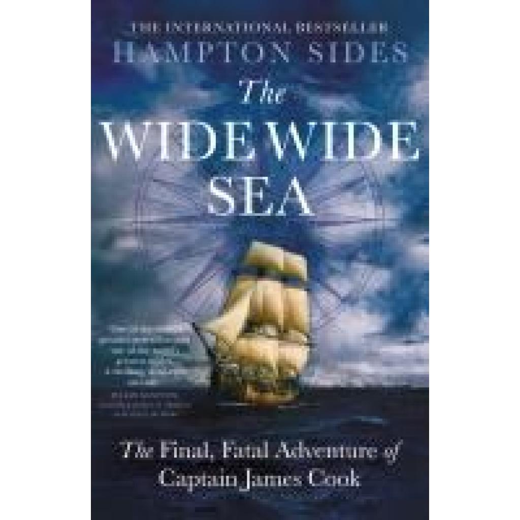 9780241437377 - Sides Hampton The Wide Wide Sea 9780241437377 - Sides Hampton The Wide Wide Sea