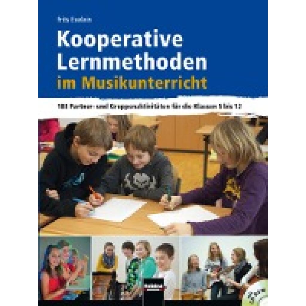 9783990352595 - Koopertive Lernmethoden im Musikunterricht | 188 Partner und Gruppenaktivitäten für die Klassen 5 - 12 9783990352595 - Koopertive Lernmethoden im Musikunterricht | 188 Partner und Gruppenaktivitäten für die Klassen 5 - 12