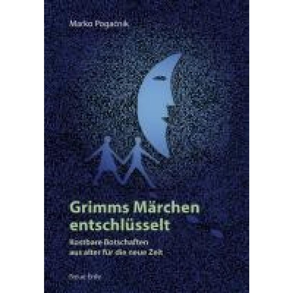 9783890608754 - Pogacnik Marko Grimms Märchen entschlüsselt