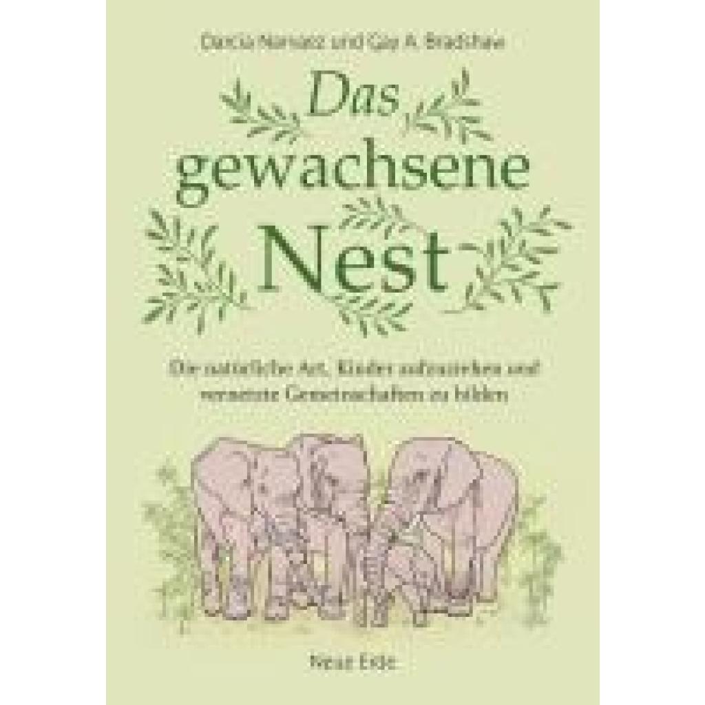 9783890608686 - Narvaez Darcia Das gewachsene Nest 9783890608686 - Narvaez Darcia Das gewachsene Nest