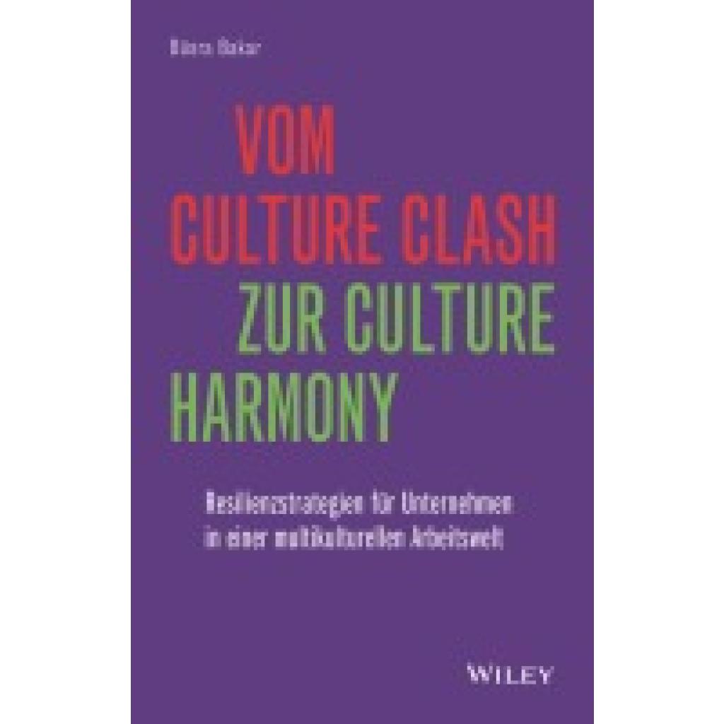 9783527512010 - Bakar Büsra Vom Culture Clash zur Culture Harmony