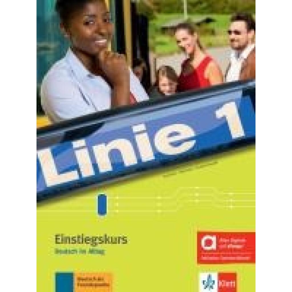 9783126073028 - Linie 1 Einstiegskurs - Hybride Ausgabe allango Kurs- und Übungsbuch mit Audios inklusive Lizenzschlüssel allango (24 Monate) 9783126073028 - Linie 1 Einstiegskurs - Hybride Ausgabe allango Kurs- und Übungsbuch mit Audios inklusive Lizenzschlüssel allango (24 Monate)