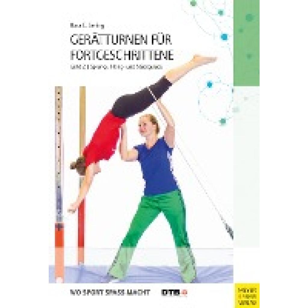 9783898999571 - Gerätturnen für Fortgeschrittene 2 Sprung- Hang- und Stützgeräte - Ilona E Gerling Kartoniert (TB)