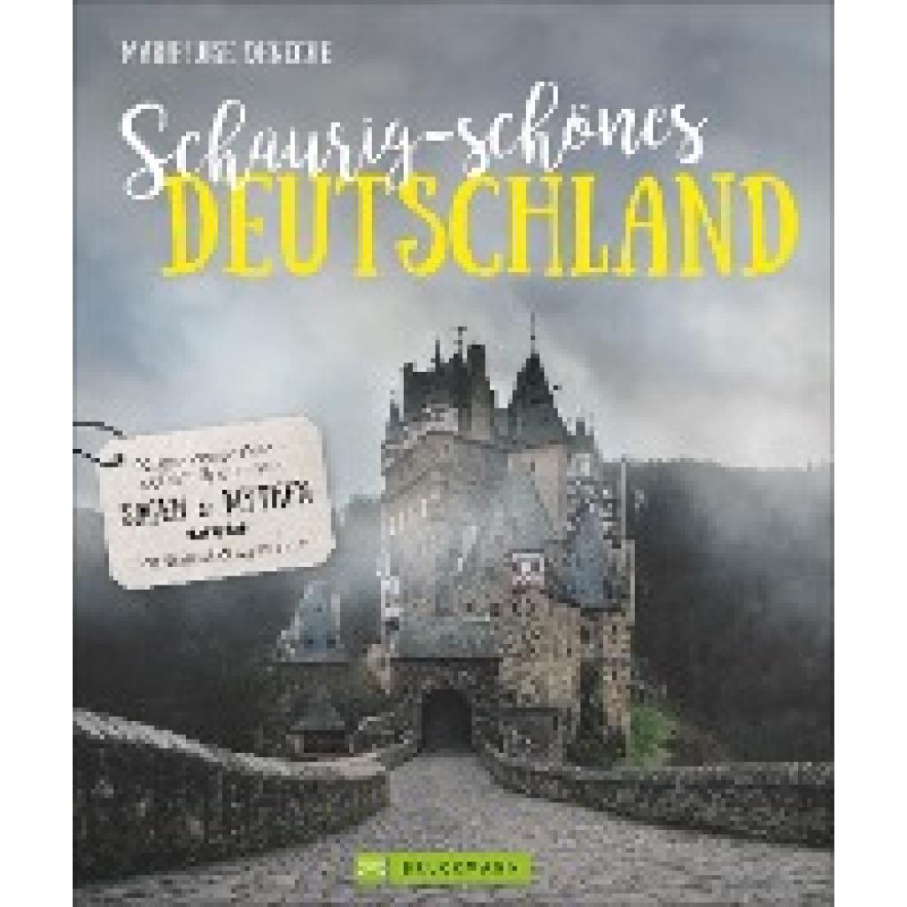 9783734323362 - Schaurig-schönes Deutschland - Marieluise Denecke Gebunden