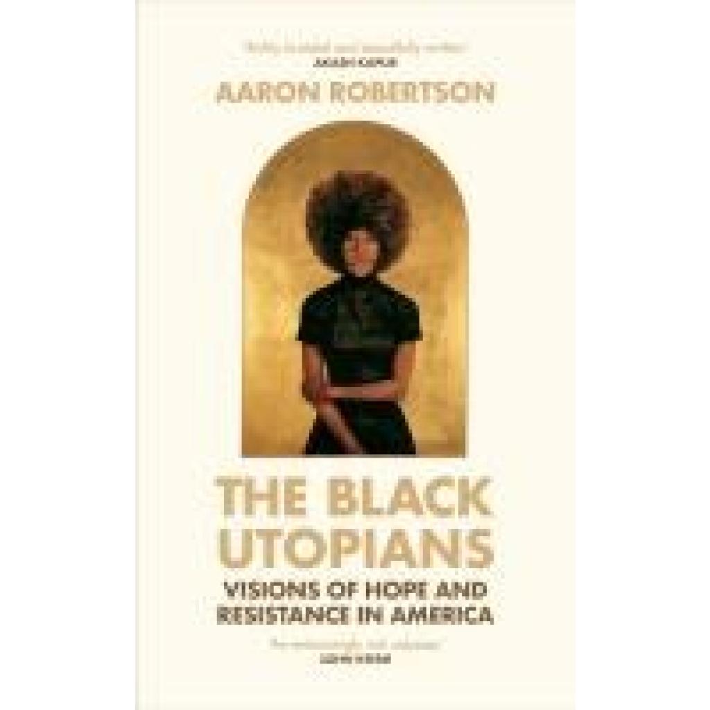 9781784744755 - Robertson Aaron The Black Utopians 9781784744755 - Robertson Aaron The Black Utopians