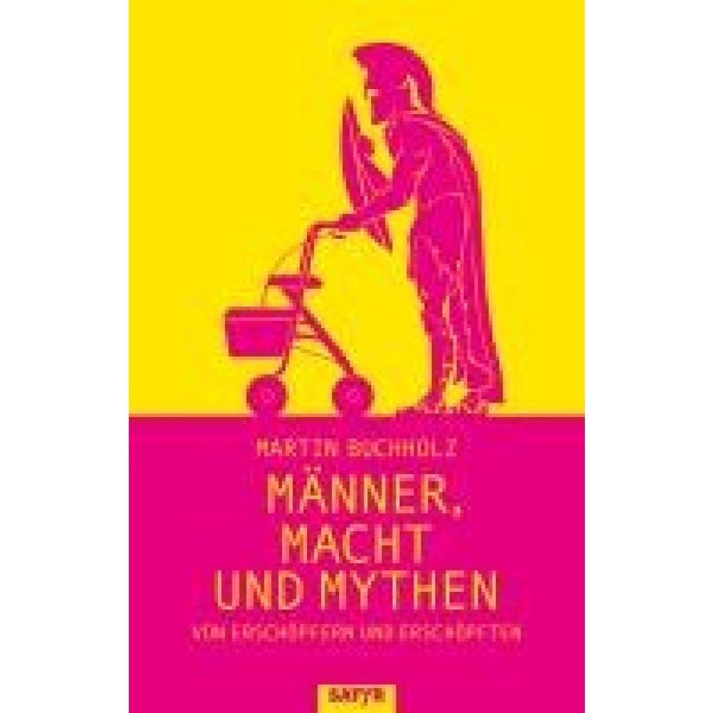 9783910775152 - Buchholz Martin Männer Macht und Mythen