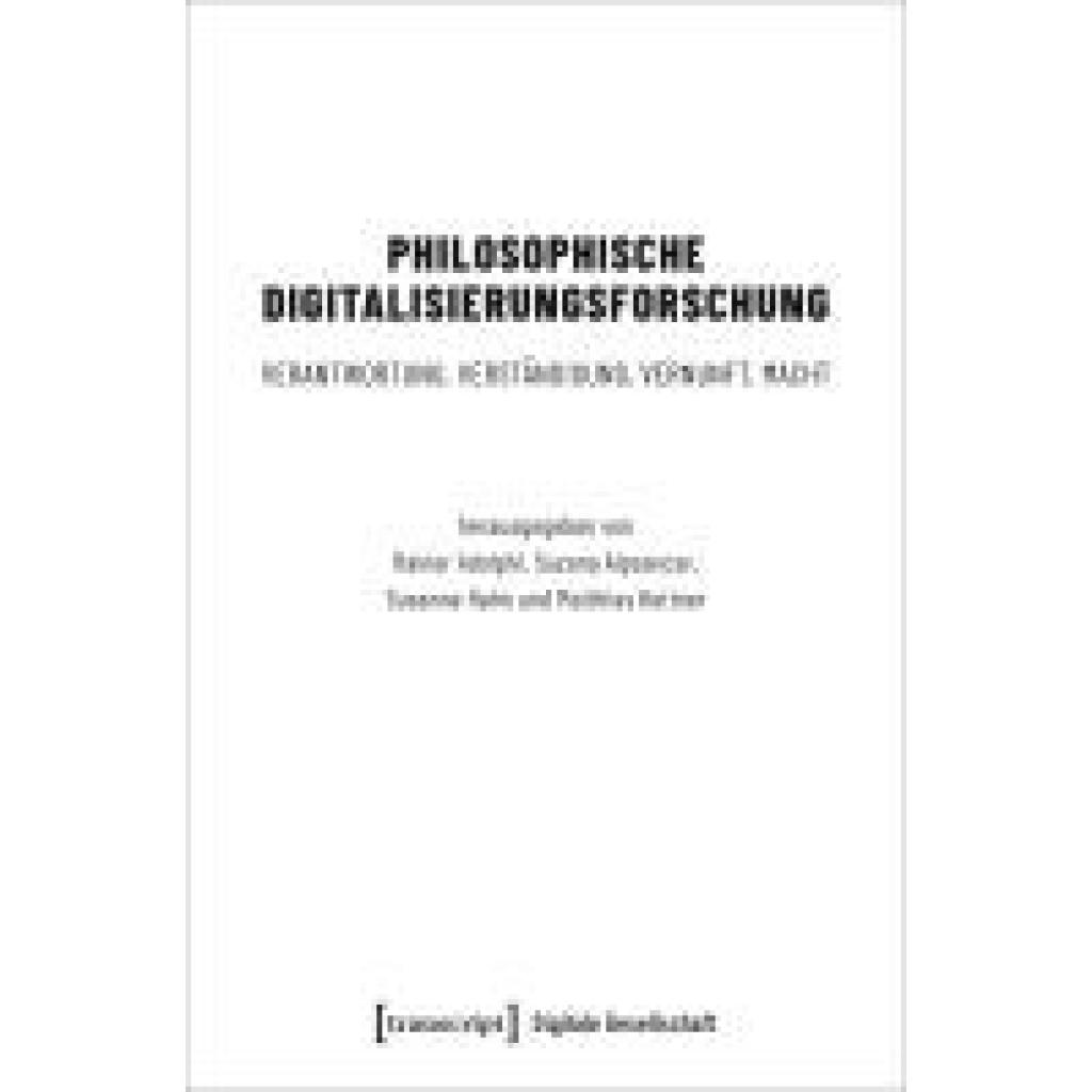 9783837674972 - Philosophische Digitalisierungsforschung