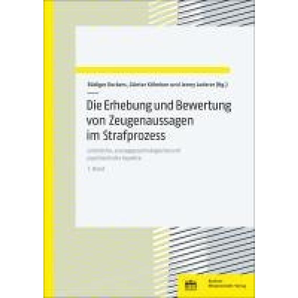 9783830556077 - Die Erhebung und Bewertung von Zeugenaussagen im Strafprozess