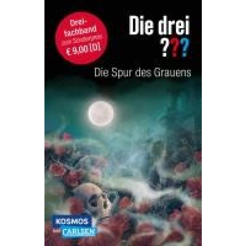 9783551322227 - Sonnleitner Marco Die drei ??? Die Spur des Grauens Dreifachband (Enthält die Bände Im Haus des Henkers Die Villa der Toten Die flüsternden Puppen)