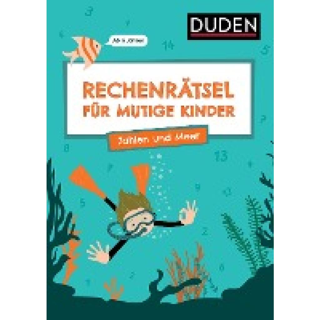 9783411780624 - Eck Janine Rechenrätsel für mutige Kinder - Zahlen und Meer - Ab 6 Jahren