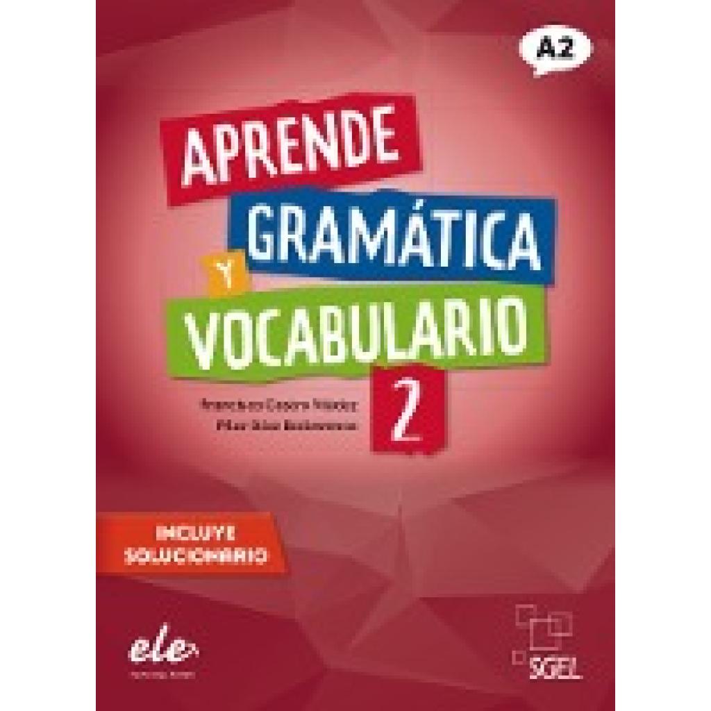 9783194845008 - Aprende gramática y vocabulario - Nueva edición   Aprende gramática y vocabulario 2 - Nueva edición - Francisca Castro Viúdez Pilar Díaz Ballesteros Kartoniert (TB)