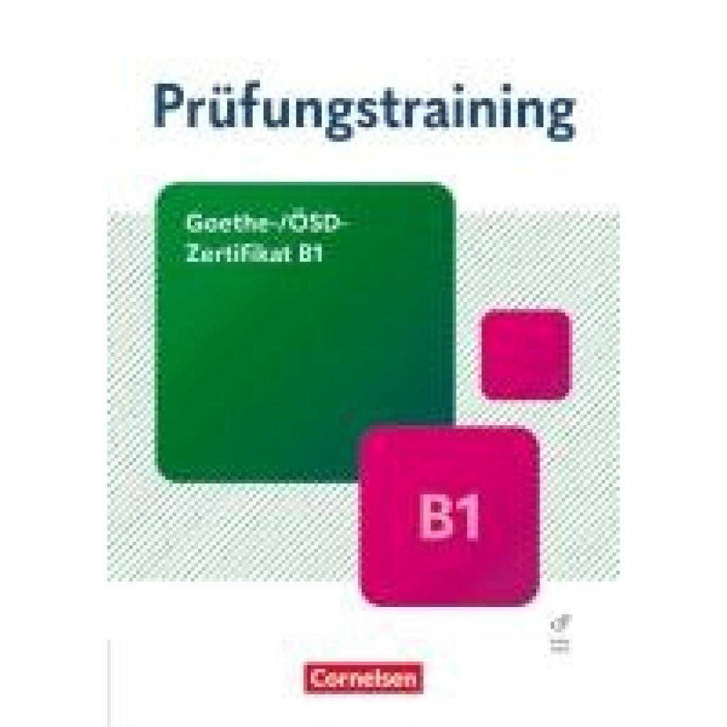 9783061232894 - Prüfungstraining DaF - Goethe- ÖSD-Zertifikat B1 Übungsbuch mit Lösungen und Audios als Download
