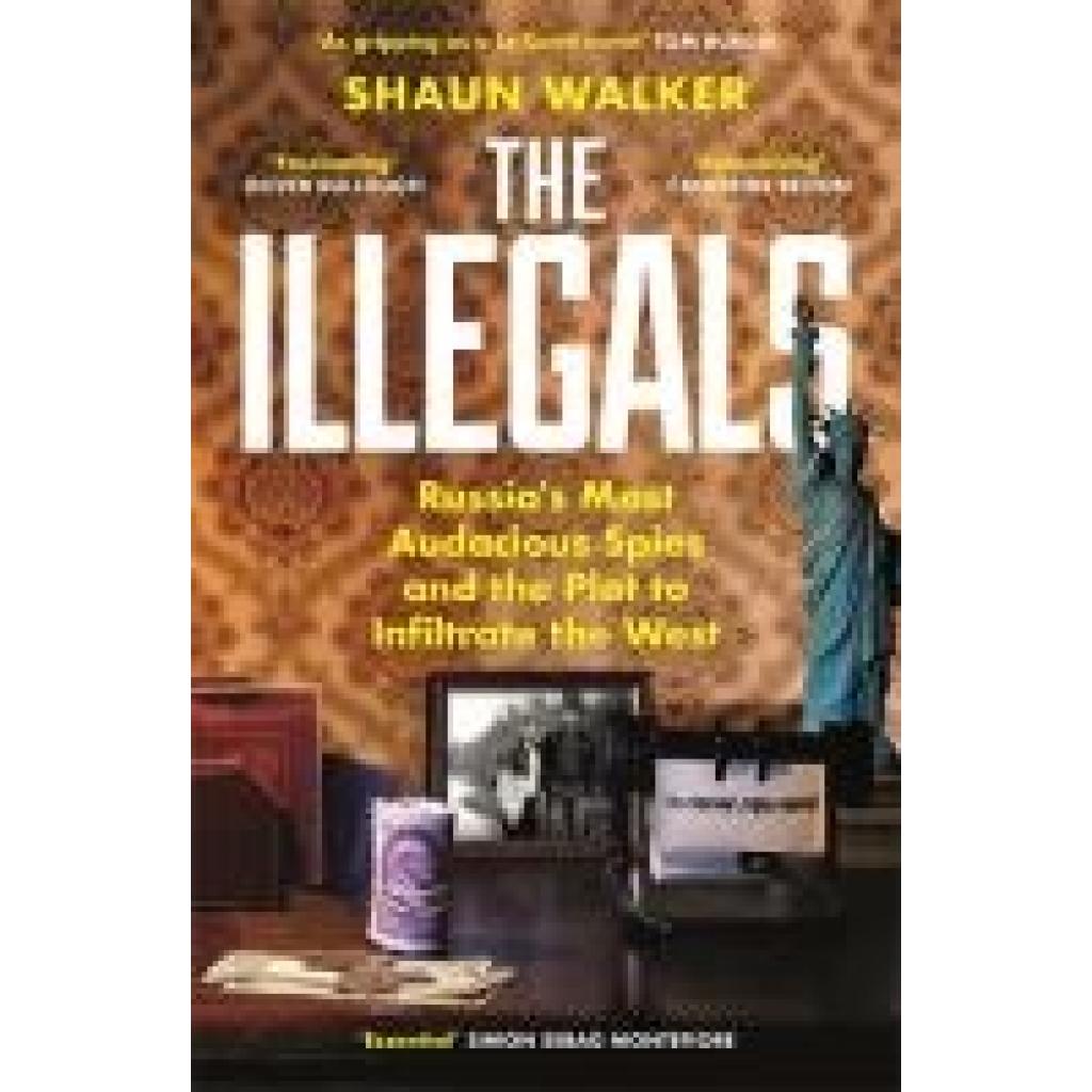 9781788167772 - Walker Shaun The Illegals 9781788167772 - Walker Shaun The Illegals