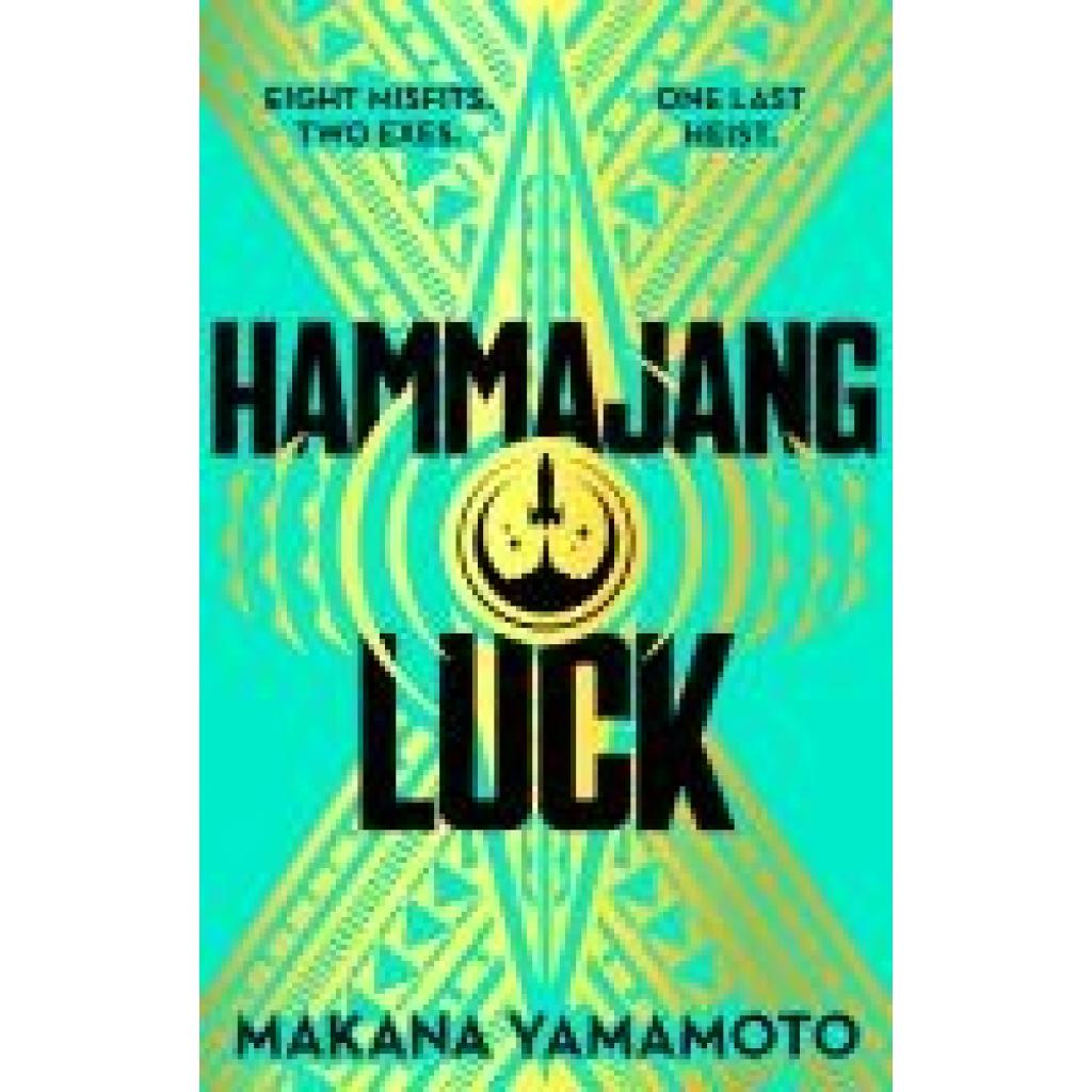 9781399616805 - Yamamoto Makana Hammajang Luck 9781399616805 - Yamamoto Makana Hammajang Luck