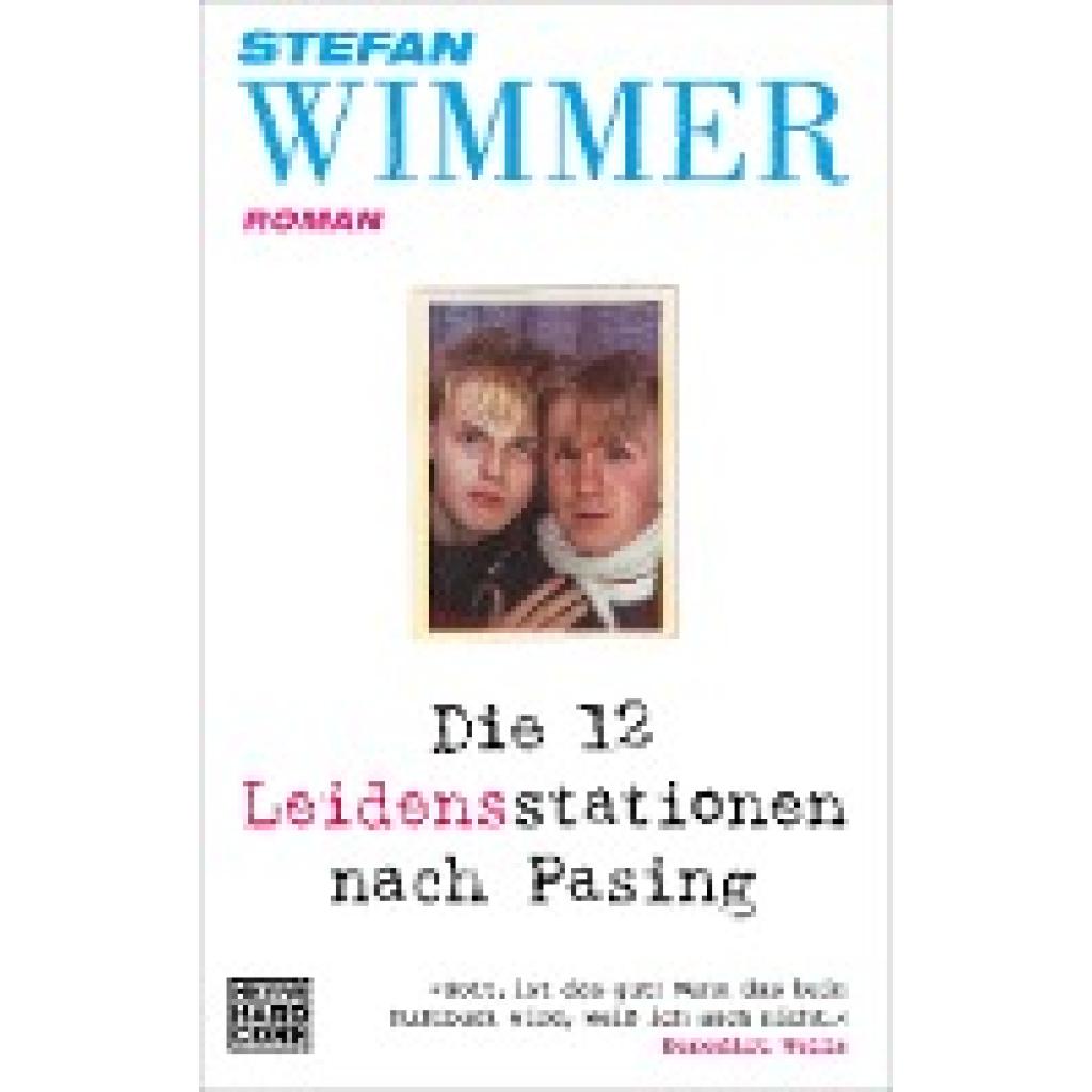 9783981729580 - Wimmer Stefan Die 12 Leidensstationen nach Pasing