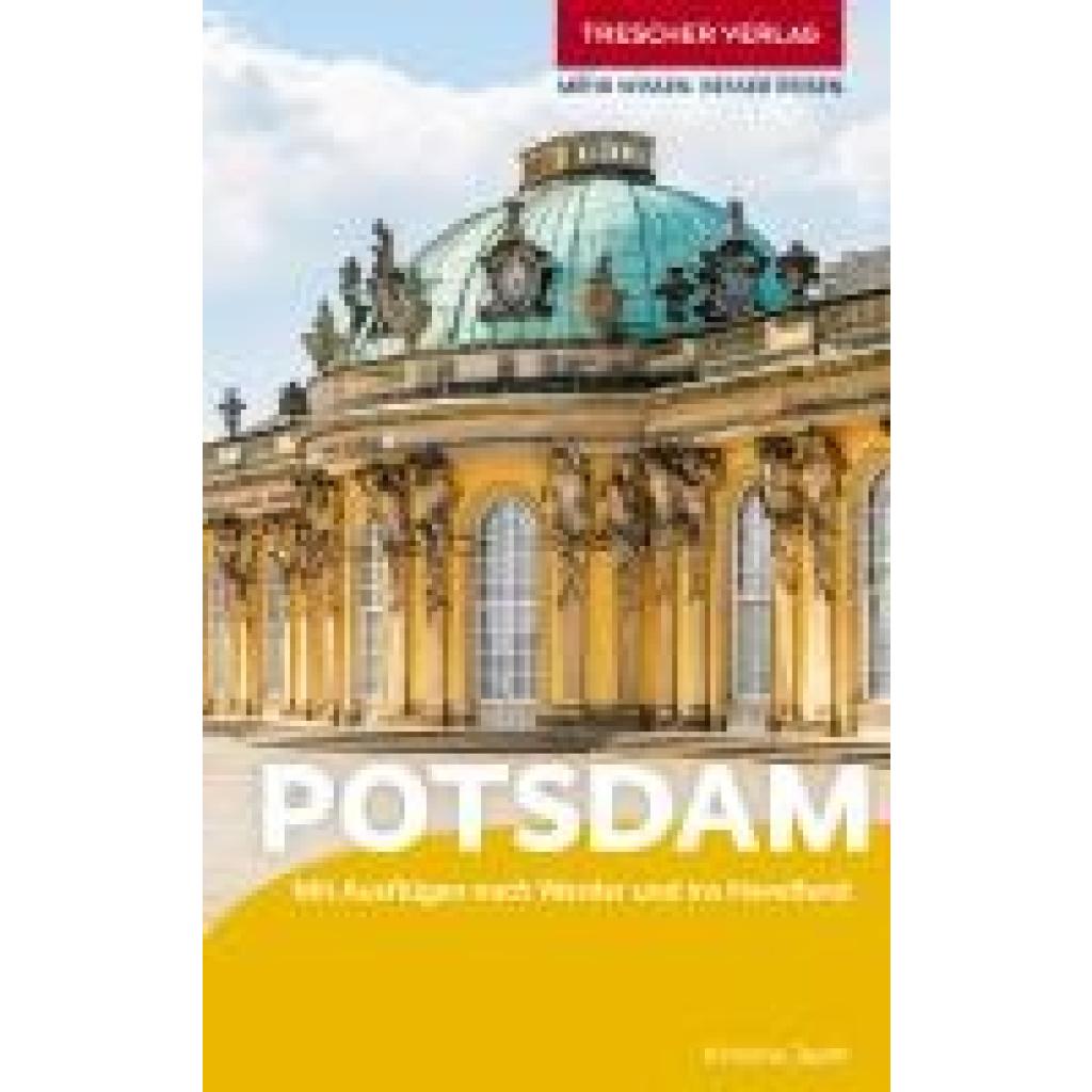 9783897946927 - Kristine Jaath TRESCHER Reiseführer Potsdam 9783897946927 - Kristine Jaath TRESCHER Reiseführer Potsdam