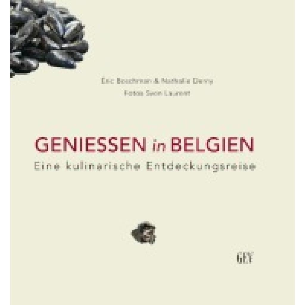 9783867120203 - Geniessen in Belgien - Eric Boschman Nathalie Derny Gebunden