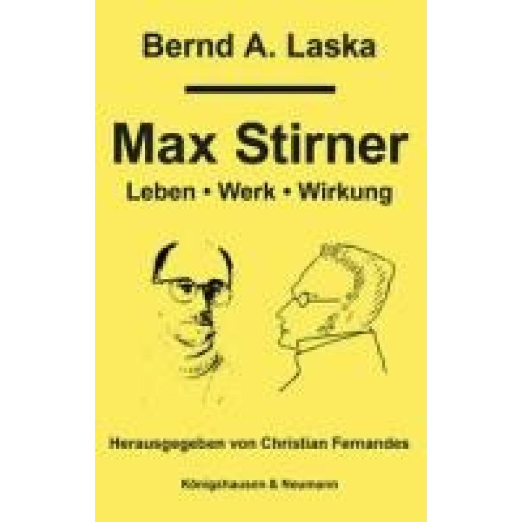 9783826085901 - Max Stirner - Bernd A Laska Kartoniert (TB) 9783826085901 - Max Stirner - Bernd A Laska Kartoniert (TB)