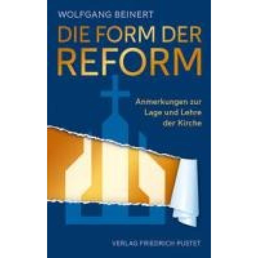 9783791735481 - Beinert Wolfgang Die Form der Reform 9783791735481 - Beinert Wolfgang Die Form der Reform
