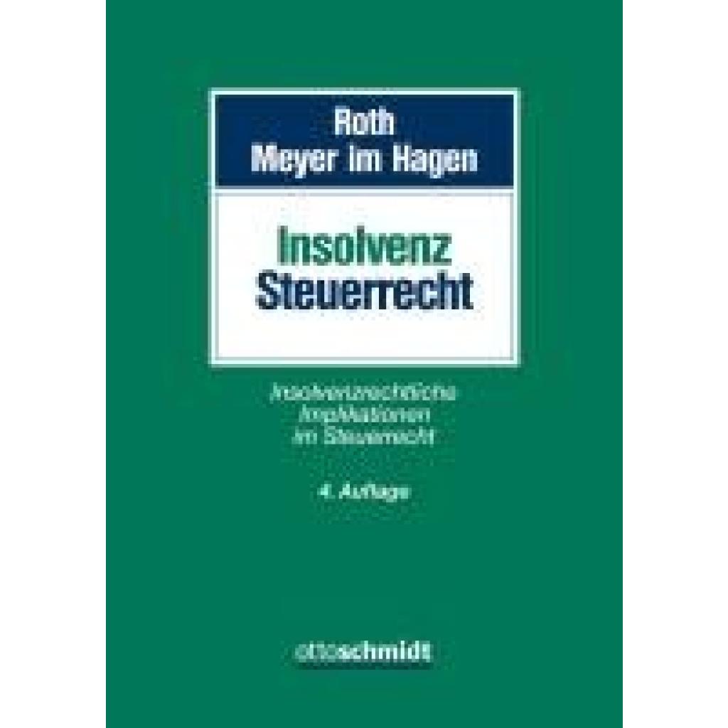 9783504207069 - Roth Jan Insolvenzsteuerrecht 9783504207069 - Roth Jan Insolvenzsteuerrecht