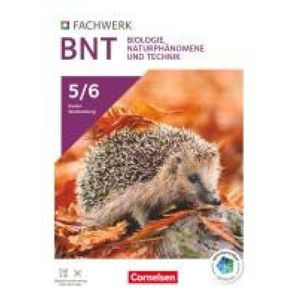 9783060114979 - Fachwerk Naturwissenschaften 5 6 Schuljahr Biologie Naturphänomene und Technik - Baden-Württemberg 2025 - Schulbuch 9783060114979 - Fachwerk Naturwissenschaften 5 6 Schuljahr Biologie Naturphänomene und Technik - Baden-Württemberg 2025 - Schulbuch