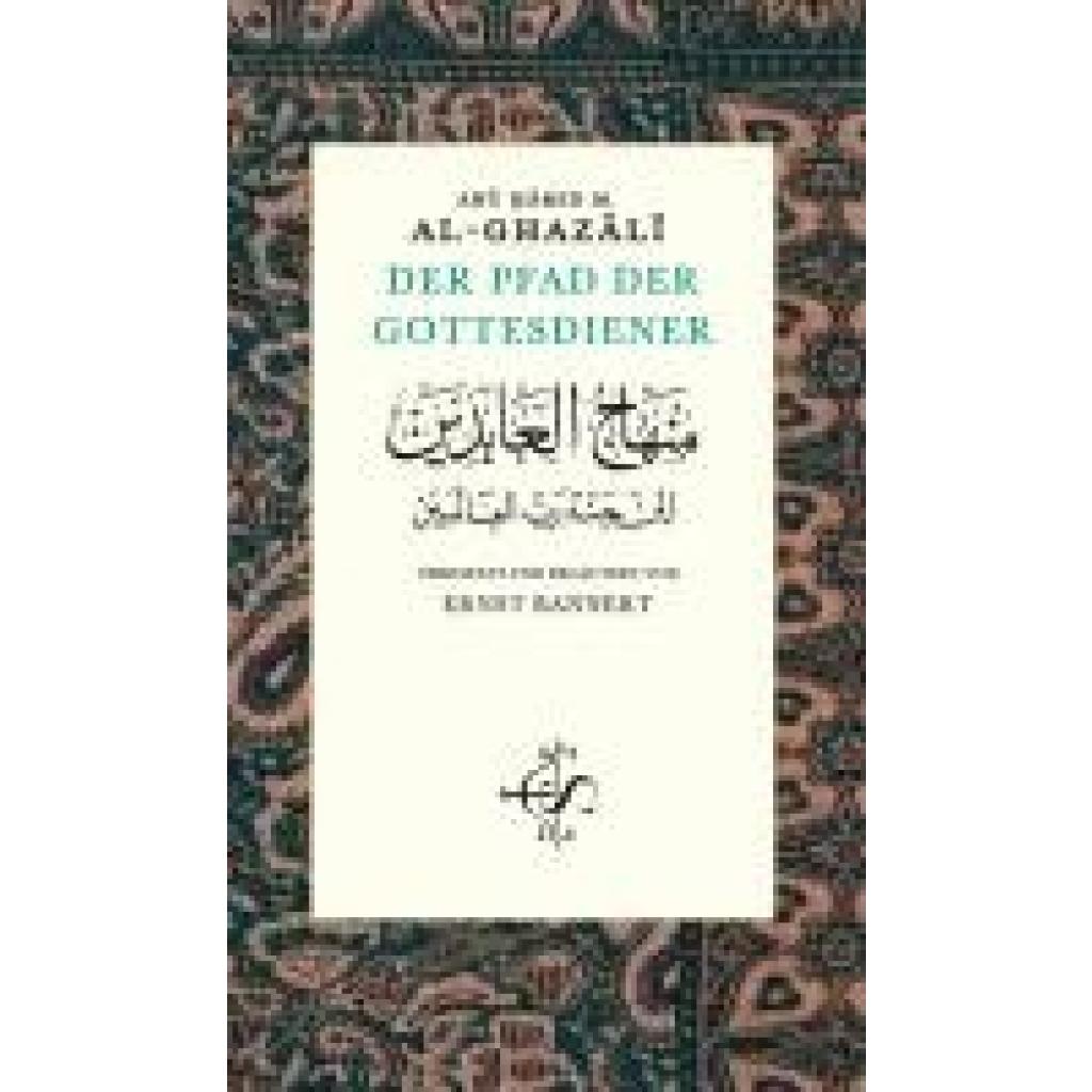 9783911433006 - al-Ghazâlî Abu Hamid M Der Pfad der Gottesdiener