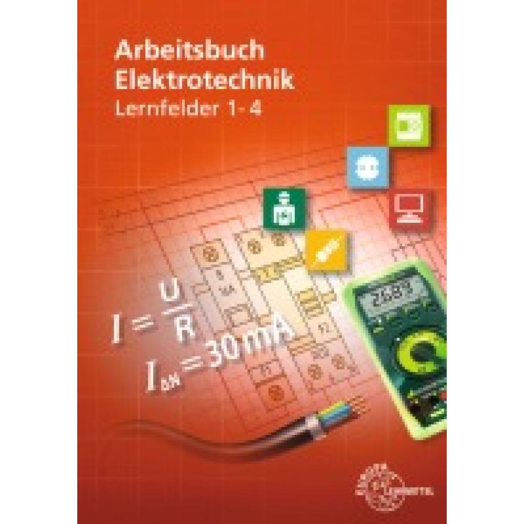 9783758532795 - Burgmaier Monika Arbeitsbuch Elektrotechnik Lernfeld 1-4