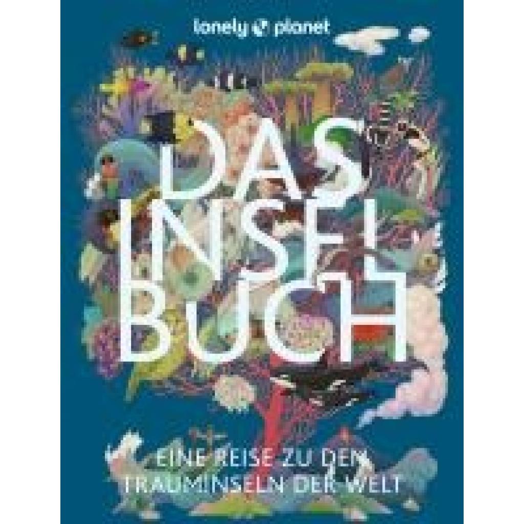 9783575010490 - LONELY PLANET Bildband Das Inselbuch Gebunden