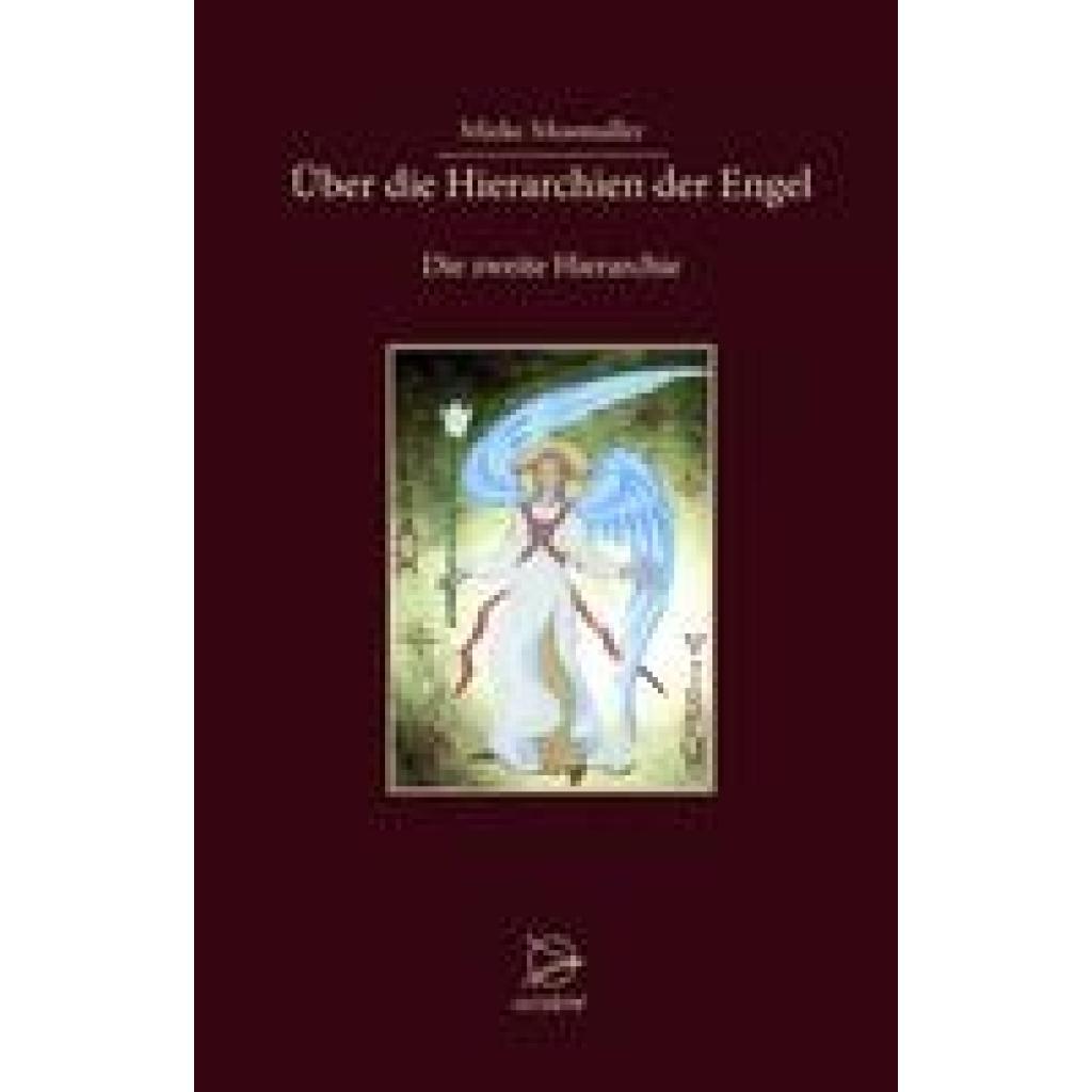 9783946699095 - Mosmuller Mieke Über die Hierarchien der Engel