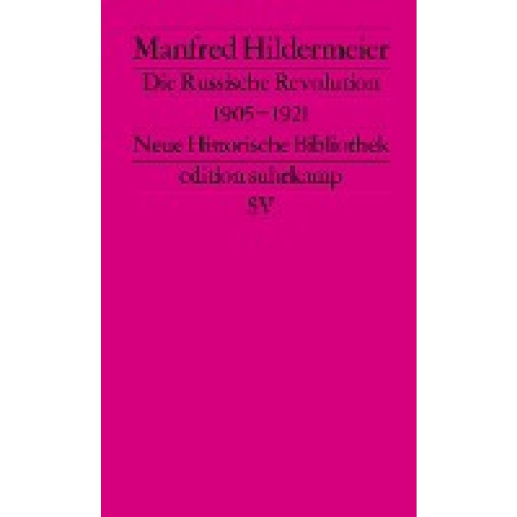 9783518115343 - Manfred Hildermeier - GEBRAUCHT Die Russische Revolution 1905-1921 (edition suhrkamp) - Preis vom 03062023 050417 h 9783518115343 - Manfred Hildermeier - GEBRAUCHT Die Russische Revolution 1905-1921 (edition suhrkamp) - Preis vom 03062023 050417 h