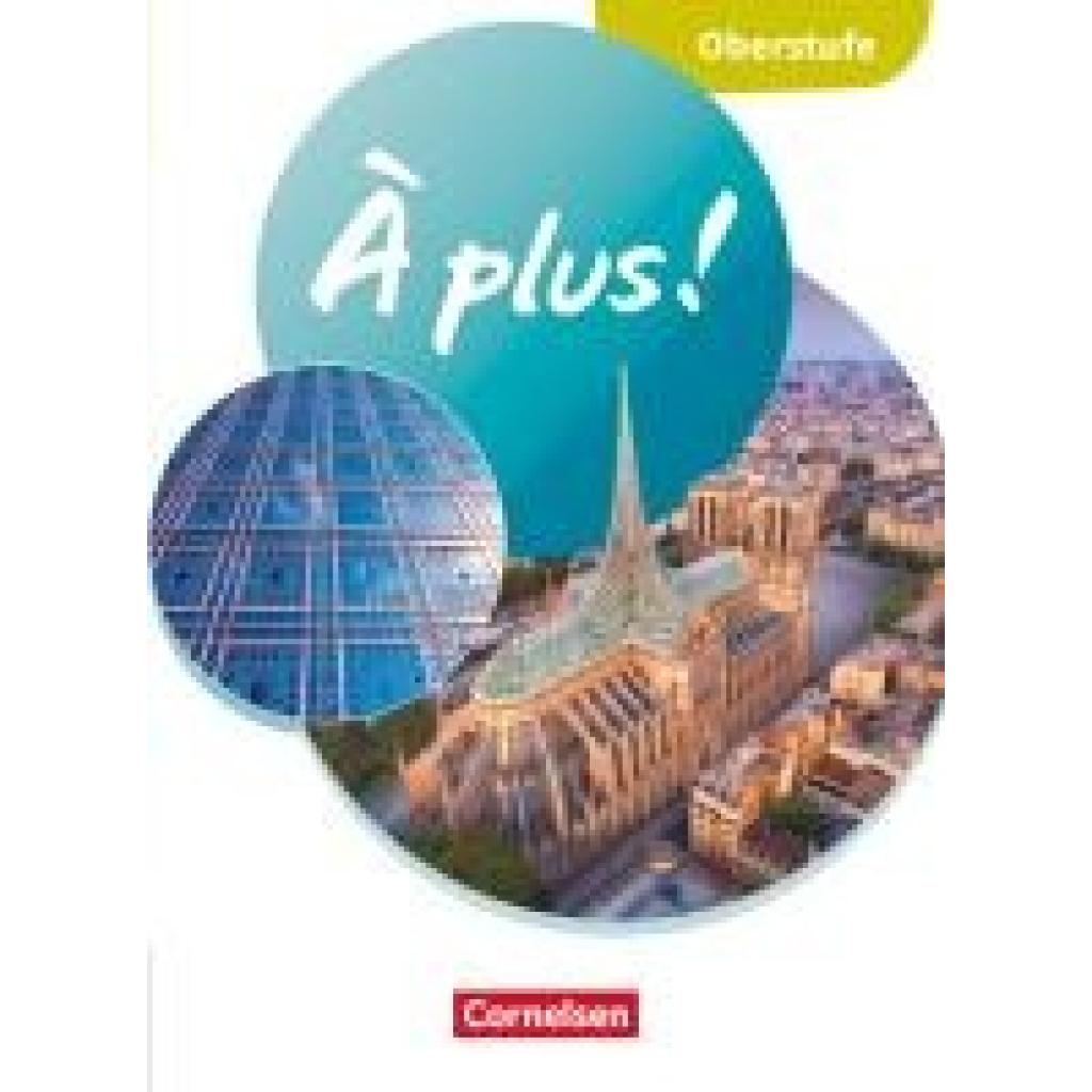 9783061231620 - À plus ! Französisch für die Oberstufe - Ausgabe 2025 - Schulbuch mit Audios und Videos