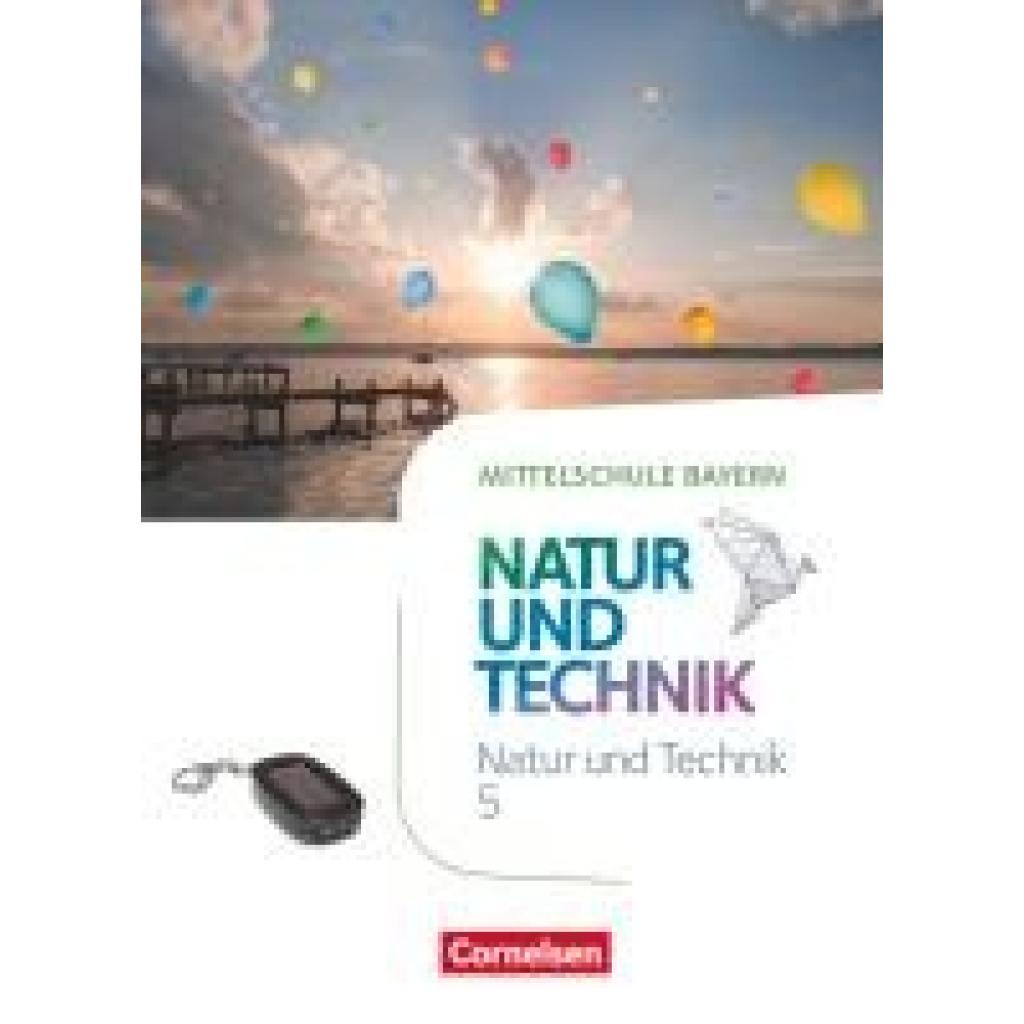 Wimmer, Franz: NuT - Natur und Technik  5. Jahrgangsstufe - Mittelschule Bayern - Schülerbuch