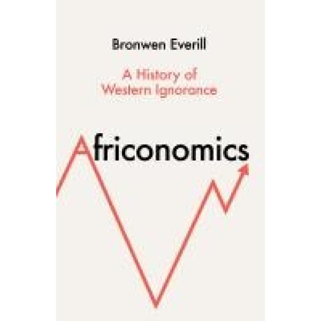 9780008581152 - Everill Bronwen Africonomics