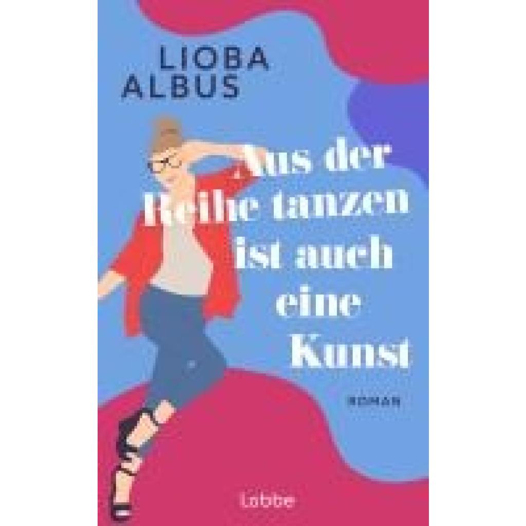 9783757700638 - Albus Lioba Aus der Reihe tanzen ist auch eine Kunst